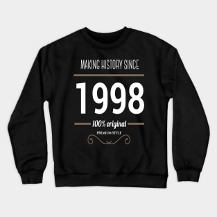 FAther (2) Making History since 1998 Crewneck Sweatshirt